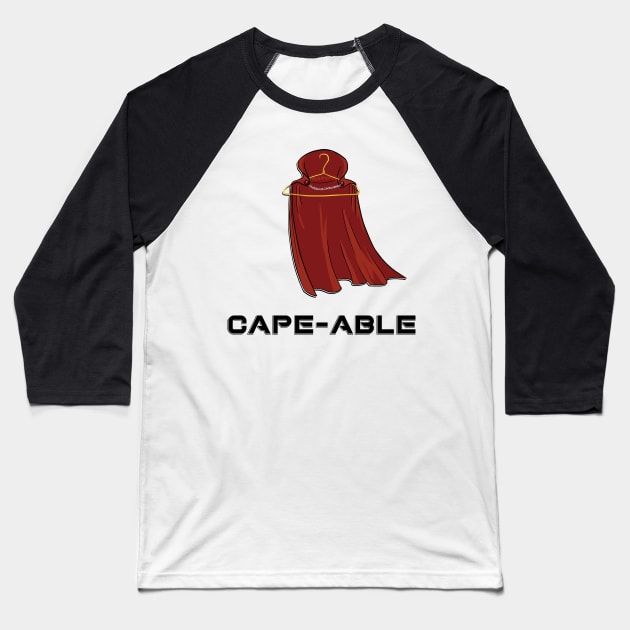 CAPE-ABLE Baseball T-Shirt by quenguyen